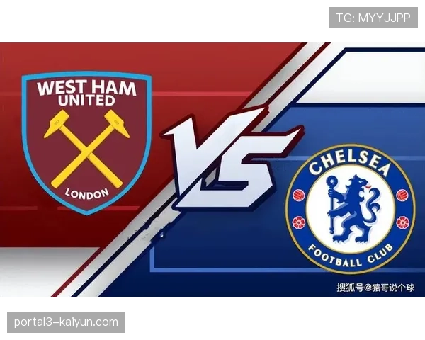 切尔西半场两球落后西汉姆联，伦敦德比陷被动